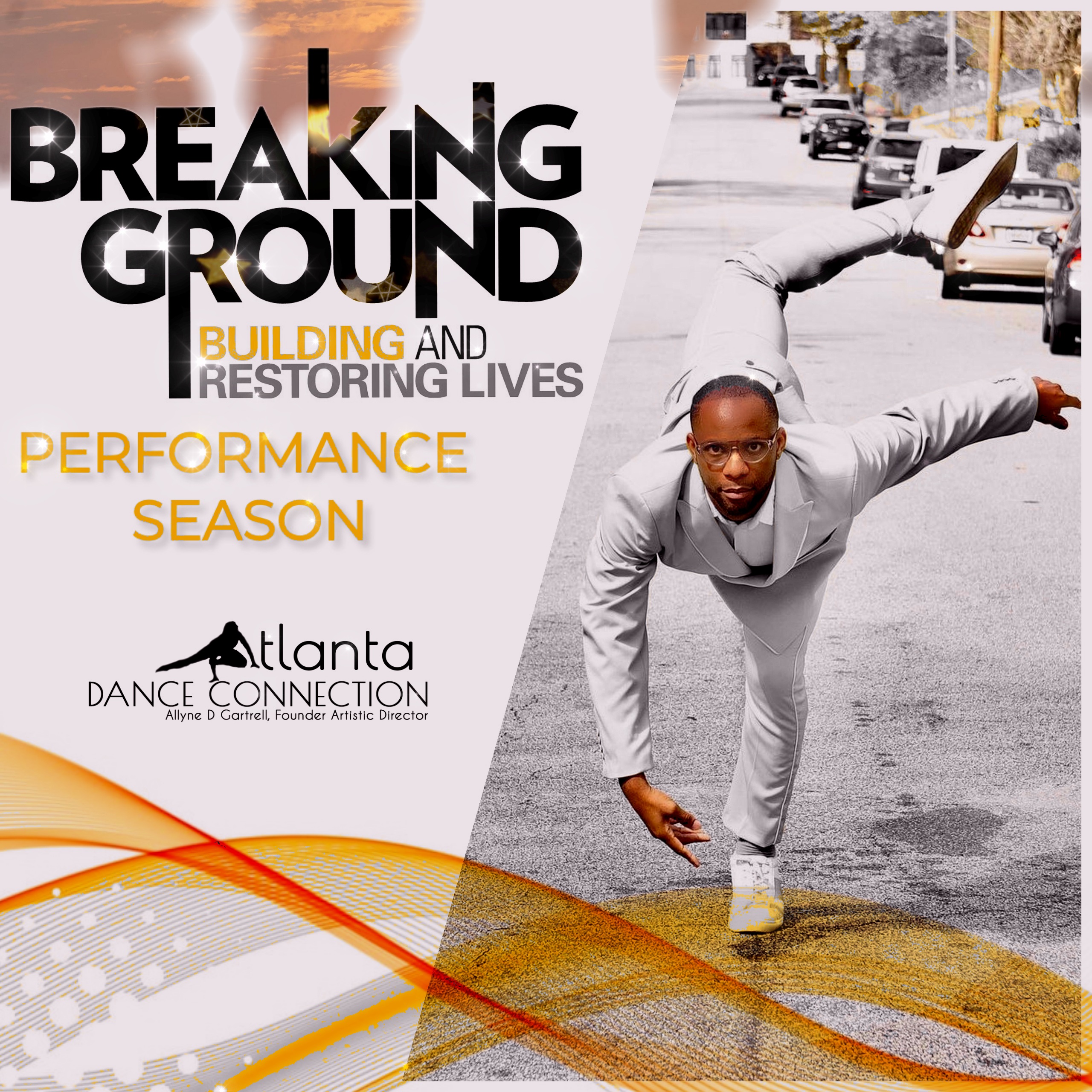Breaking Ground - Performance Season